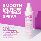 ELEVEN AUSTRALIA Smooth Me Now Thermal Spray